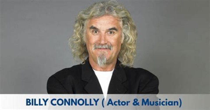 Billy Connolly Biography, Age, Height, Wife, Net Worth, Family