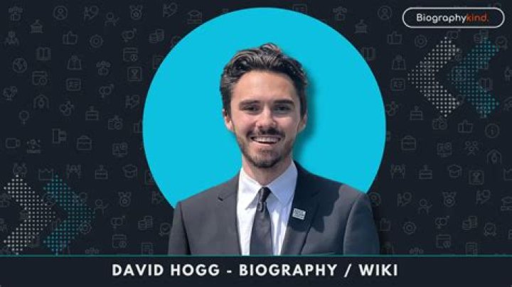 David Hogg Biography, Age, Height, Wife, Net Worth, Family