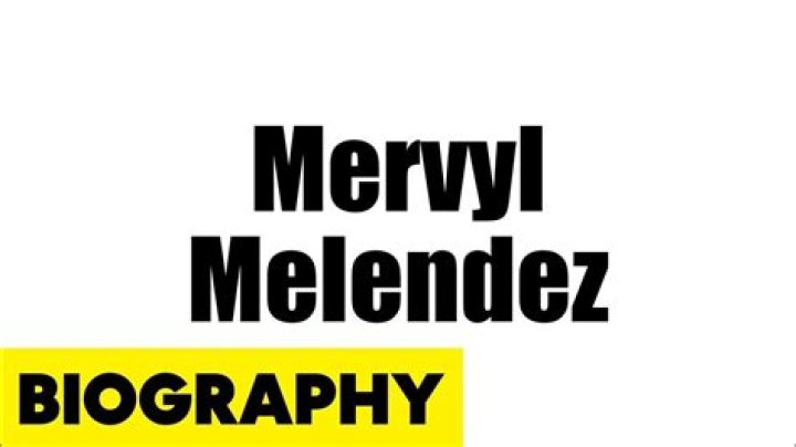 Mervyl Melendez Biography, Age, Height, Wife, Net Worth, Family