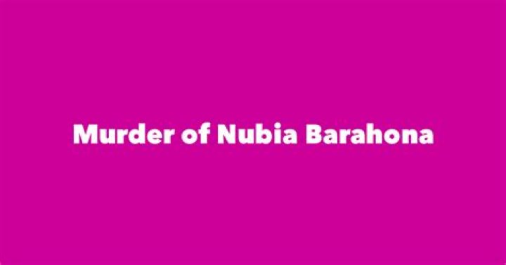 Murder of Nubia Barahona biografía, edad, altura, esposa, net worth, familia